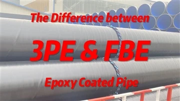 Diferans ki genyen ant 3PE ak FBE Epoxy kouvwi tiyo
