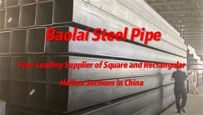Baolai Steel tiyo founisè dirijan ou nan seksyon kare ak rektangilè nan Lachin